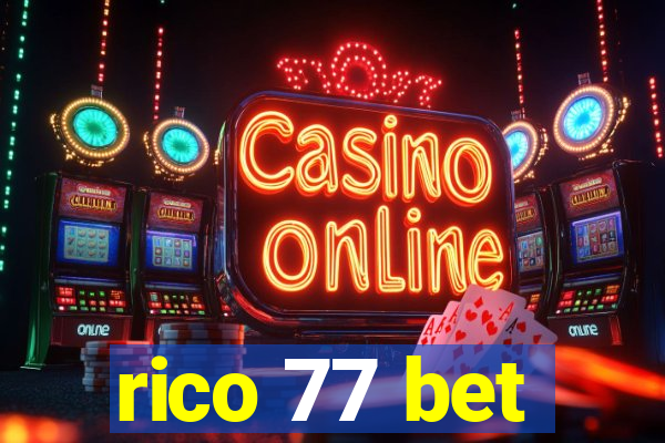 rico 77 bet